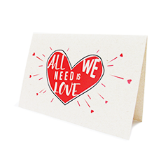 Cartão exclusivo Florencanto com os Dizeres: All You Need Is Love. 