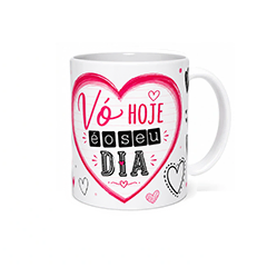Caneca Vó Hoje é seu Dia